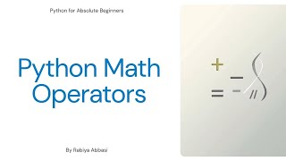 Python Math Operators (Beginner's Friendly)