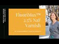 FluoriMax™ 2.5% NaF Varnish