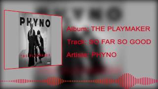 Phyno - So Far So Good [Official Audio]