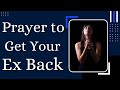 Prayer To Get Your Ex Back