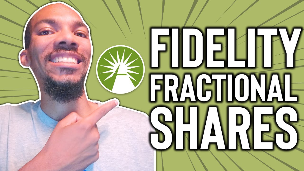 How To Buy Fractional Shares With Fidelity ? | Fidelity Fractional ...