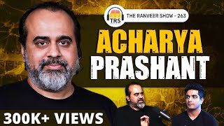 Acharya Prashant - Vedas, Hindu Atheism & Romance | The Ranveer Show 263