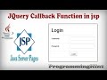 Jquery callback function in jsp