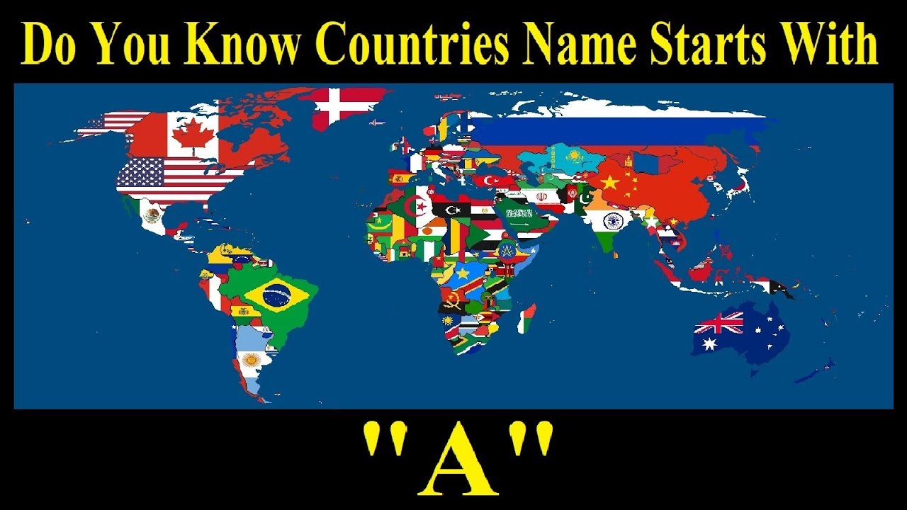 Do You Know The Countries Name Starts With "A" - YouTube