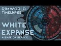 Rimworld Timelapse - White Expanse