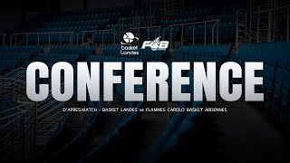 BASKET LANDES - FLAMMES CAROLO | Conférence de presse d'après-match