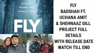 Fly - Badshah X Shehnaaz | Full Song | Date | Badshah Ft. Uchana Amit, Shehnaaz Gill | New Song 2021