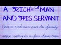 A rich man and his servant || story