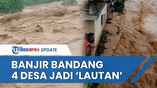 Banjir Bandang Setinggi 4 Meter Terjang 4 Desa di Lahat, Warga Sebut Berubah bak Lautan