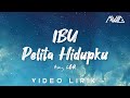 Awig GBR - IBU Pelita Hidupku (Official Lyric Video)