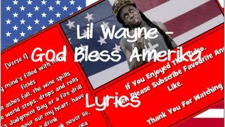 Lil Wayne - God Bless America (Lyrics-HD) CFMLyrics