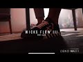 KING WICKS ''WICKS FLOW III'' (OFFICIAL MUSIC  VIDEO)