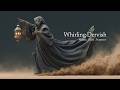 Psychedelic Dervish Music | Hypnotic Ritual Trance 🌀 Sufi Spiritual Dance