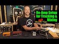 Mixing and Recording Techniques | Guitar Re-amp setup