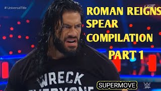 Roman Reigns Spear Compilation 2021 part 1 in wwe | FINISHERS CLUB