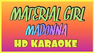 Material Girl - Madonna | Hd Karaoke Version