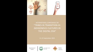 TRIBES IN TRANSITION III: SCOPE OF FOLKLORE STUDIES IN THE DIGITAL ERA
