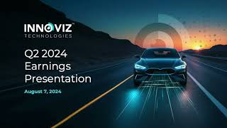 Innoviz Technologies INVZ Q2 2024 Earnings Presentation