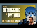 Visual debugging in Python with PDB and Rapunzel