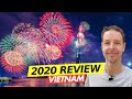 😲 THE most chaotic year in Vietnam ? 2020 review !