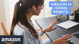 Amazon is Hiring! Discover Entry-Level & Experienced Remote Roles + Job Search Tips!" work from home
