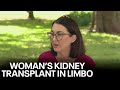 Houston woman's kidney transplant surgery in limbo after Memorial Hermann pauses program