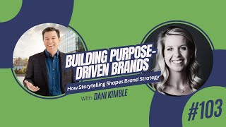 Building Purpose-Driven Brands