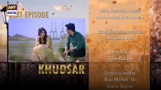 Khudsar Episode 24 | Teaser | Humayoun Ashraf | Zubab Rana | Top Pakistani Drama