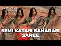 Semi katan Banarasi sarees collections for booking visits