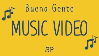 Buena Gente Theme Song Lyrics