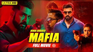 Mafia (Chapter 1) New Released Hindi Dubbed Movie 2023 | Arun Vijay, Prasanna, Priya Bhavani Shankar