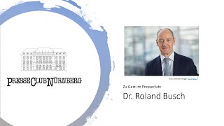 ZU GAST IM PRESSECLUB: Dr. Roland Busch