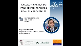 La estafa y medios de pago cripto: aspectos penales y procesales