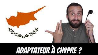 Avez-vous besoin d'un adaptateur de voyage à Chypre ?