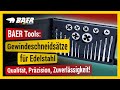 BAER Tools: Gewindeschneidsätze für Edelstahl - Qualität, Präzision, Zuverlässigkeit! 👌🔩