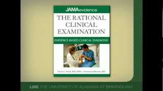 How to Read and Use the JAMA Rational Clinical Exam Series