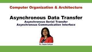 Asynchronous Data Transfer | Asyn. Communication Interface || Computer Organization and Architecture