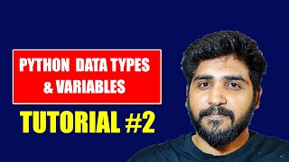 Tutorial 2 - Python Variables and data types | Python Tutorial Tamil