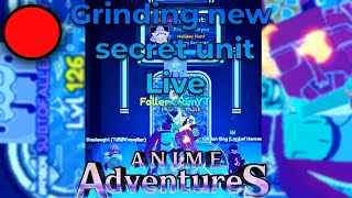 [🔴LIVE] WINTER EVENT GRINDING FOR NEW SECERT  (ANIME ADVENTURES)