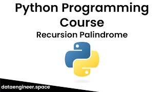 Python Programming Course for Beginners: Recursion -Palindrome #python #programming #coding #python