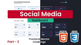 Social Media Dashboard with HTML & CSS | Frontend Mentor Challenge | Coding Challenge (2/2)