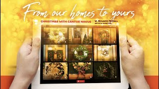 From Our Homes to Yours: Christmas with Cantus Novus