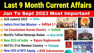 Last 9 Month Current Affairs 2023 | January To September Most Important Questions | Last Nine Month