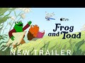 Frog and Toad — Season 2 Official Trailer  Apple TV+ Movies