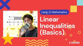 Form 1 Chapter 7 Linear Inequalities | KSSM | 2 hour Seminar with Liang J | BEST of the BEST | 😎👍