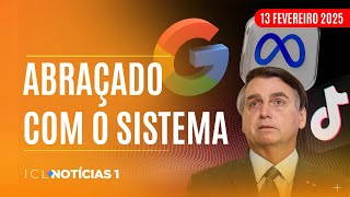 ICL NOTÍCIAS - 13/02/25 - META, TIK TOK E GOOGLE APOIAM EVENTO DO PL TENDO BOLSONARO COMO ESTRELA