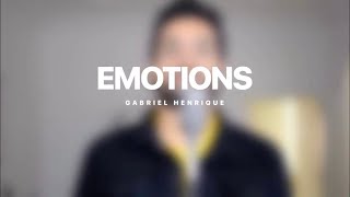 Emotions | Gabriel Henrique (Mariah Carey)