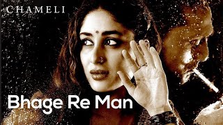 Bhage Re Mann | 2003 | Sunidhi Chauhan | Kareena Kapoor