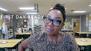 Getting First Day Ready | Friday, August 6th 2021