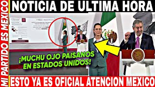 NOTICIA DE ULTIMA HORA ¡LA 4T YA HIZO OFICIAL! ATENCIÓN PAUSANANIS EN ESTADOS UNIDOS!